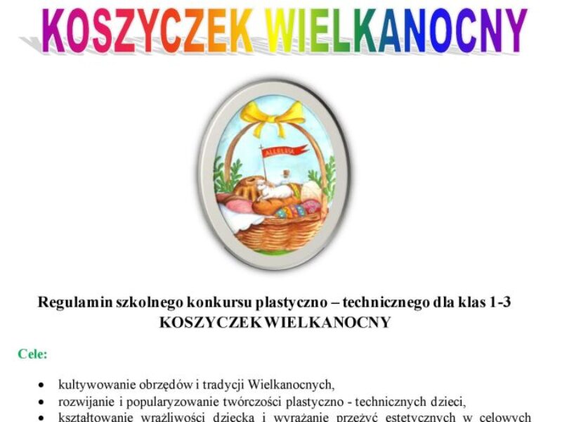 Regulamin konkursu DLA KLAS 1-3 KOSZYK WIELKANOCNY