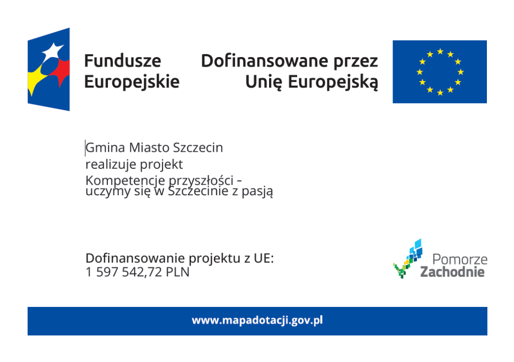„Kompetencje przyszłości – uczymy się w Szczecinie z pasją”