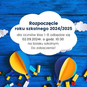 Rozpoczęcie roku szkolnego 2024/25