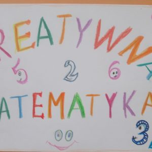 Ogólnopolski Projekt Edukacyjny „Kreatywna Matematyka”