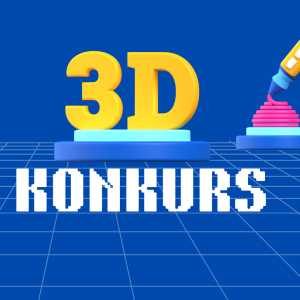 Konkurs na Maskotkę Szkoły – Wygraj Drukarkę 3D!