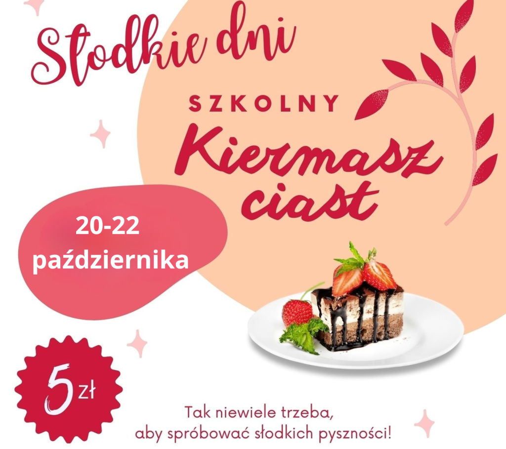 Słodkie Dni – Szkolny Kiermasz Ciast