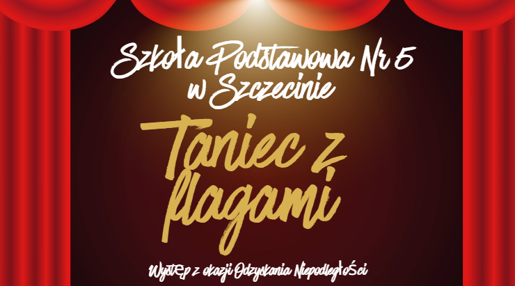 Apel z okazji Odzyskania Niepodległości – Taniec z Flagami