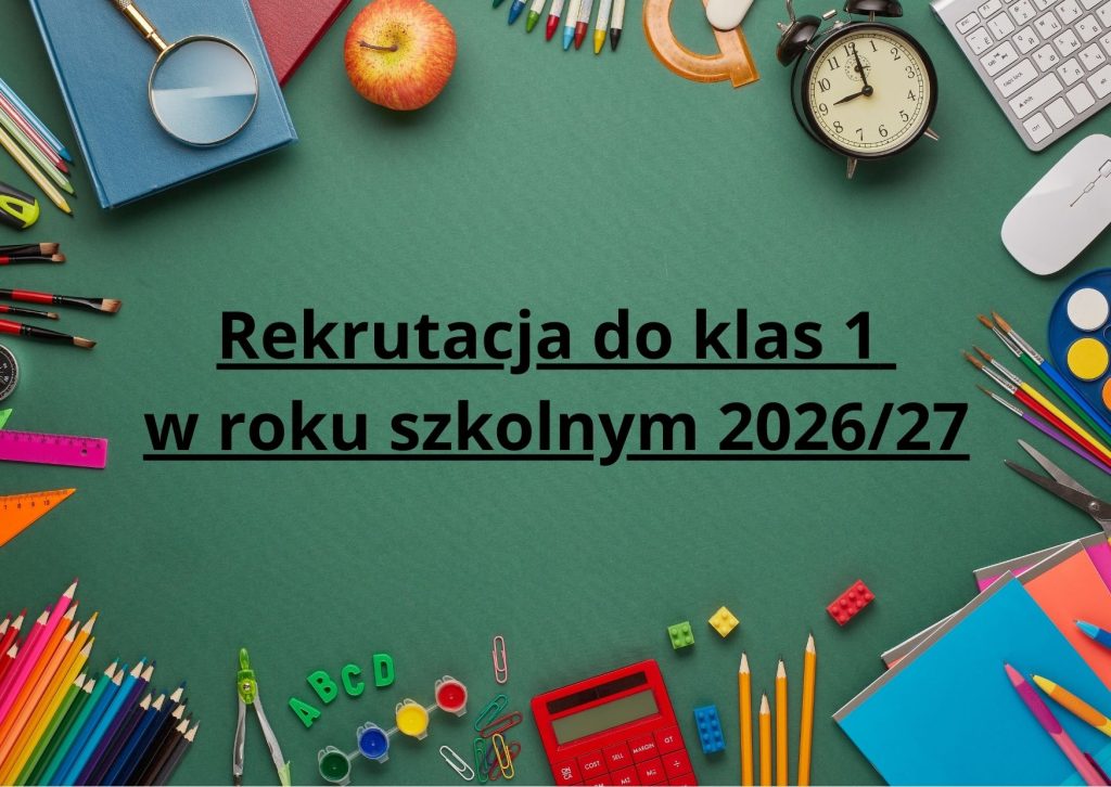 Rekrutacja do klas 1 w roku szkolnym 2026/27