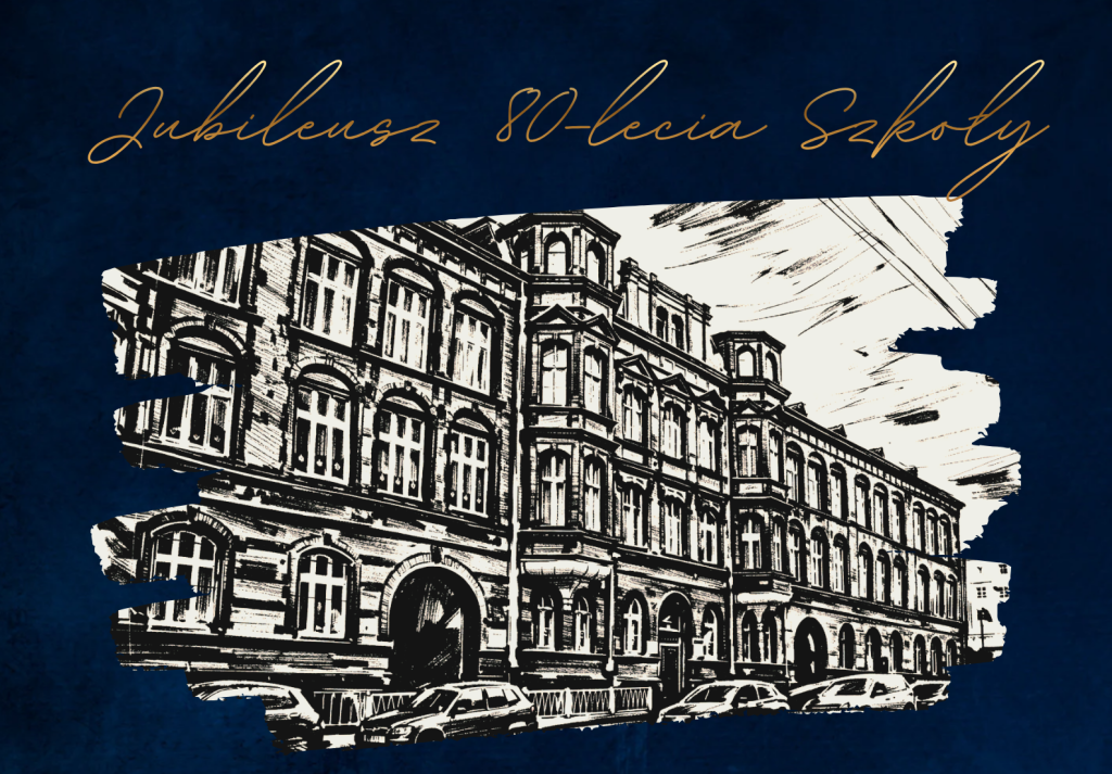 Jubileusz 80-lecia szkoły
