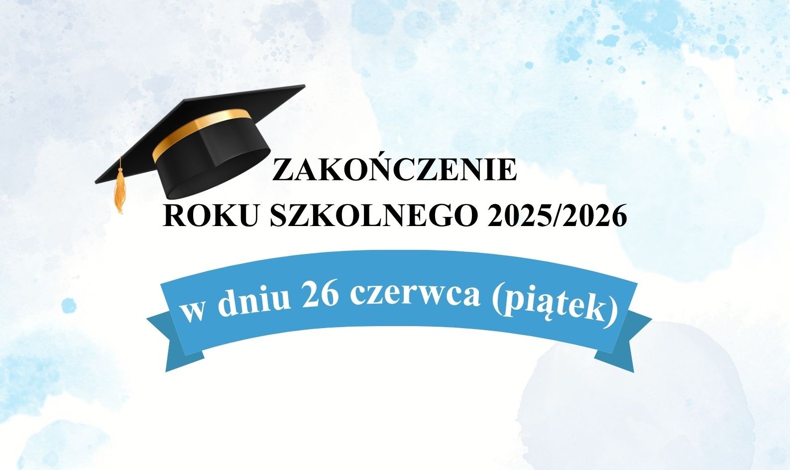 Zakończenie roku szkolnego 2025/2026