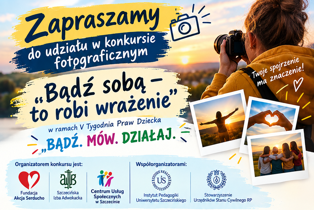 Konkurs fotograficzny „Bądź sobą – to robi wrażenie”